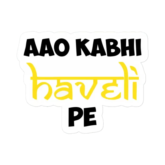 Aap Kabhi Haveli Pe Sticker