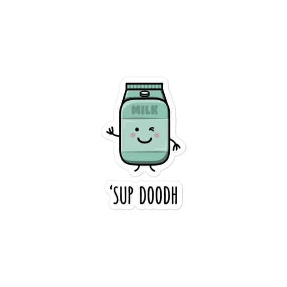 Sup Doodh - Funny Desi Puns Sticker