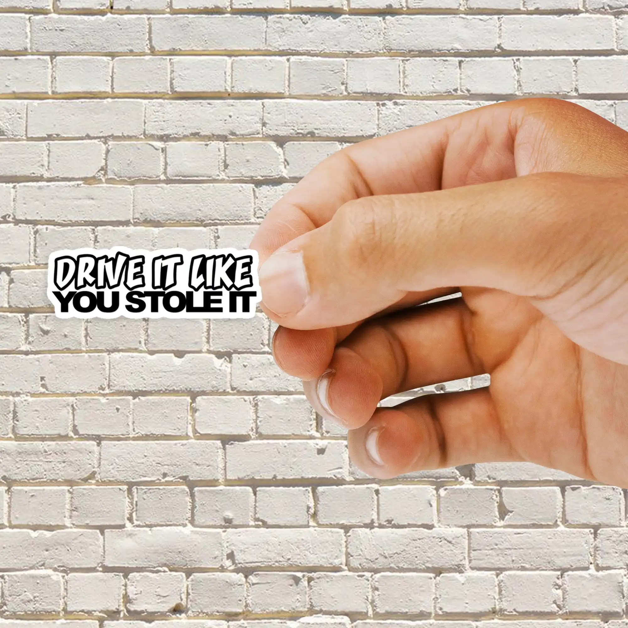 Drive It Like You Stole It Sticker