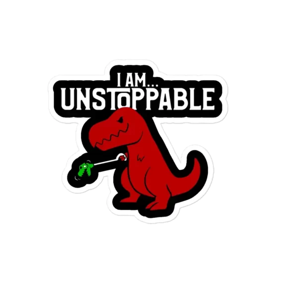 I Am Unstoppable Sticker