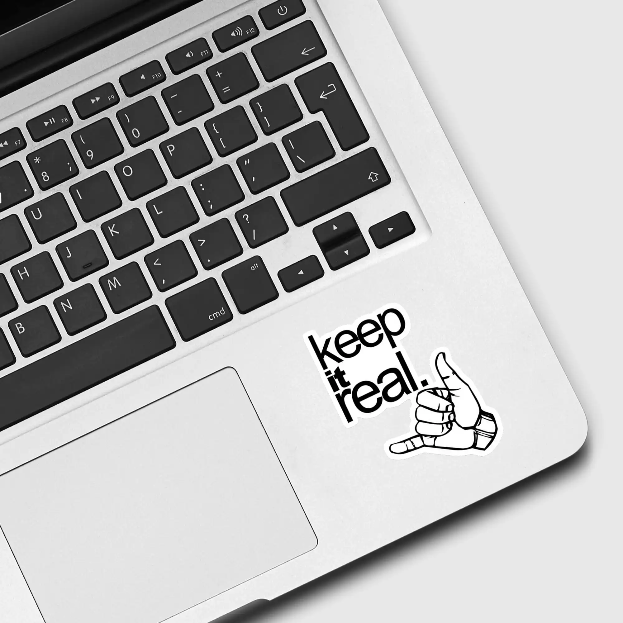 Keep it real Sticker