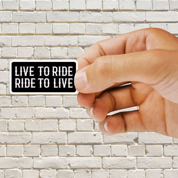 Live to ride Sticker