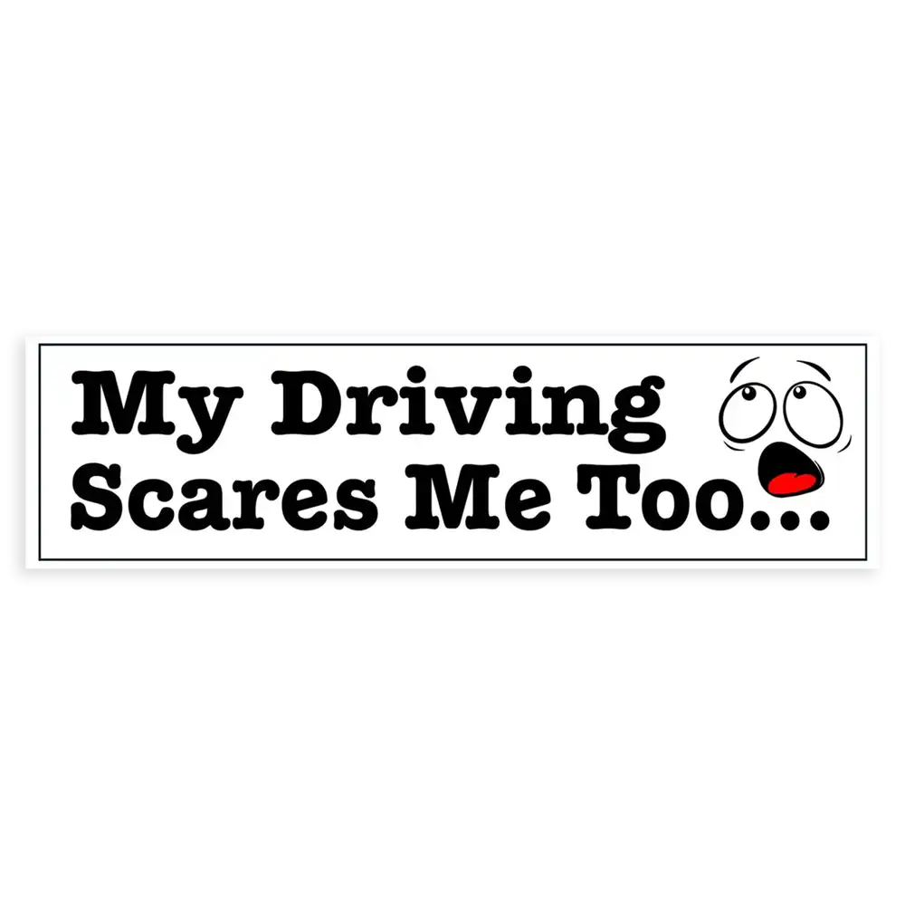 My Riding Scares Me Too Cool Bumper Sticker