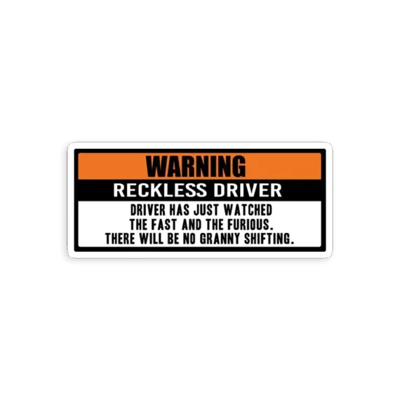 Warning Fast and Furious Sticker