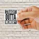Straight Outta Memory IT Humor Design for Dark Backgrounds Sticker