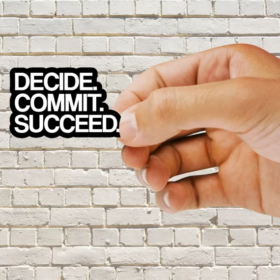Decide Commit Succeed Sticker