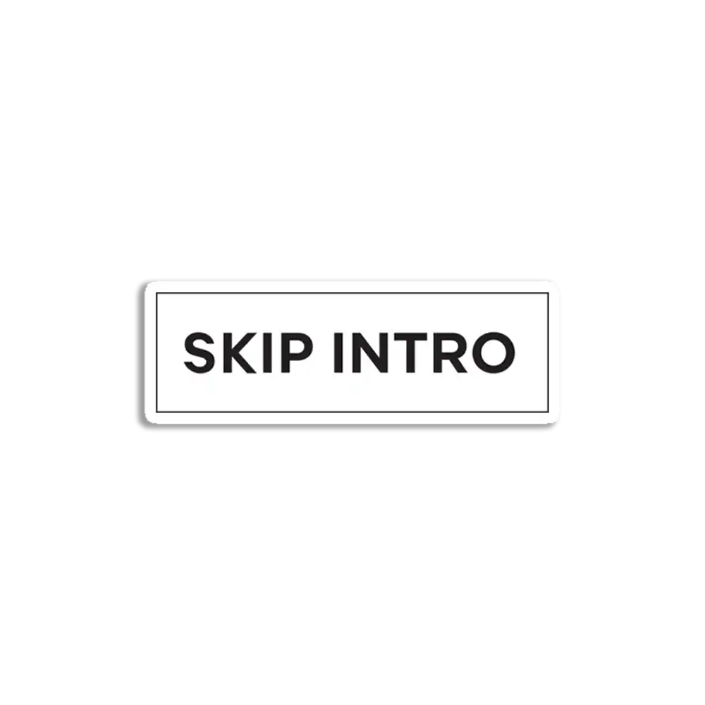 Skip Intro Sticker