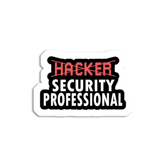 Not Hacker, Security Professional Sticker