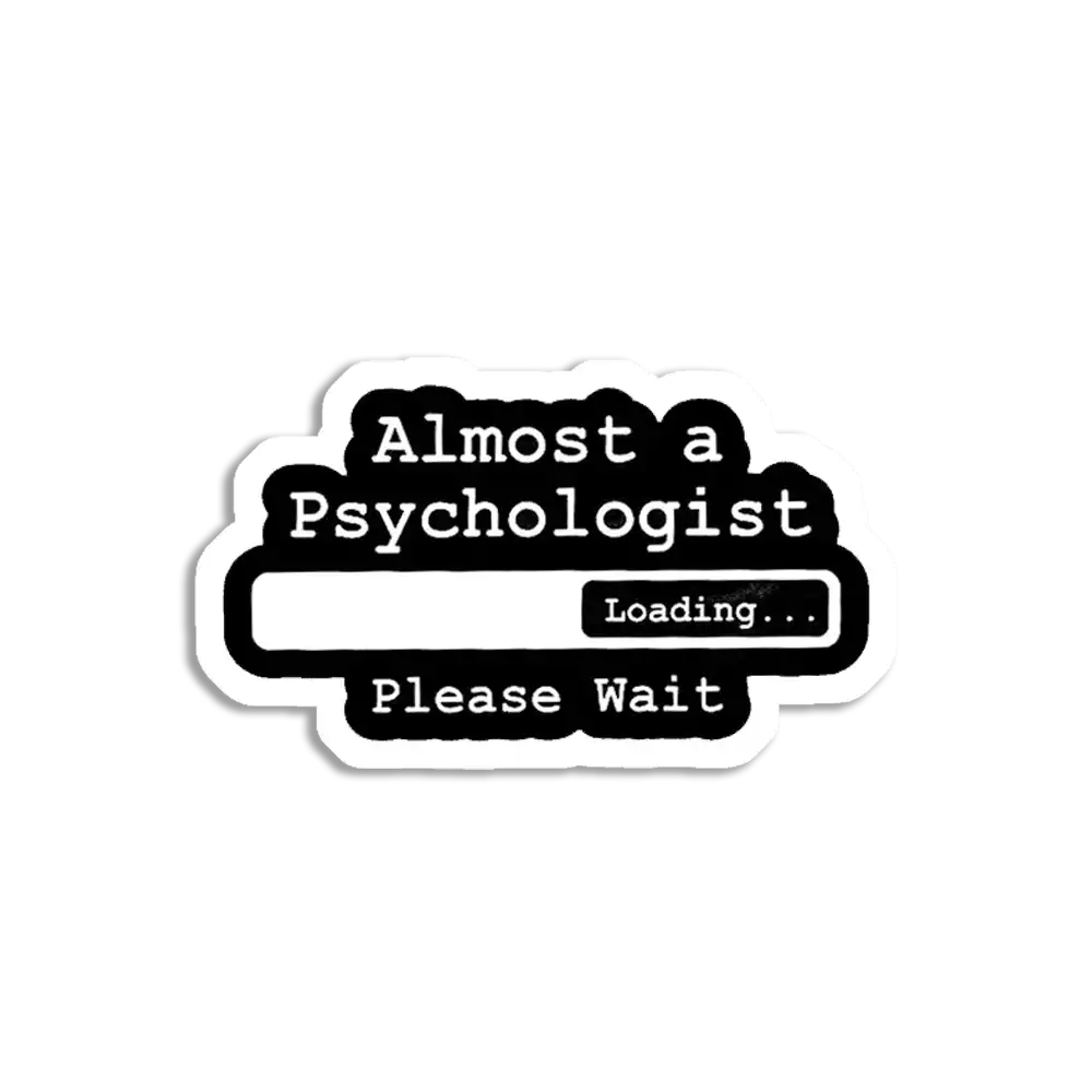 Almost a Psychologist Sticker
