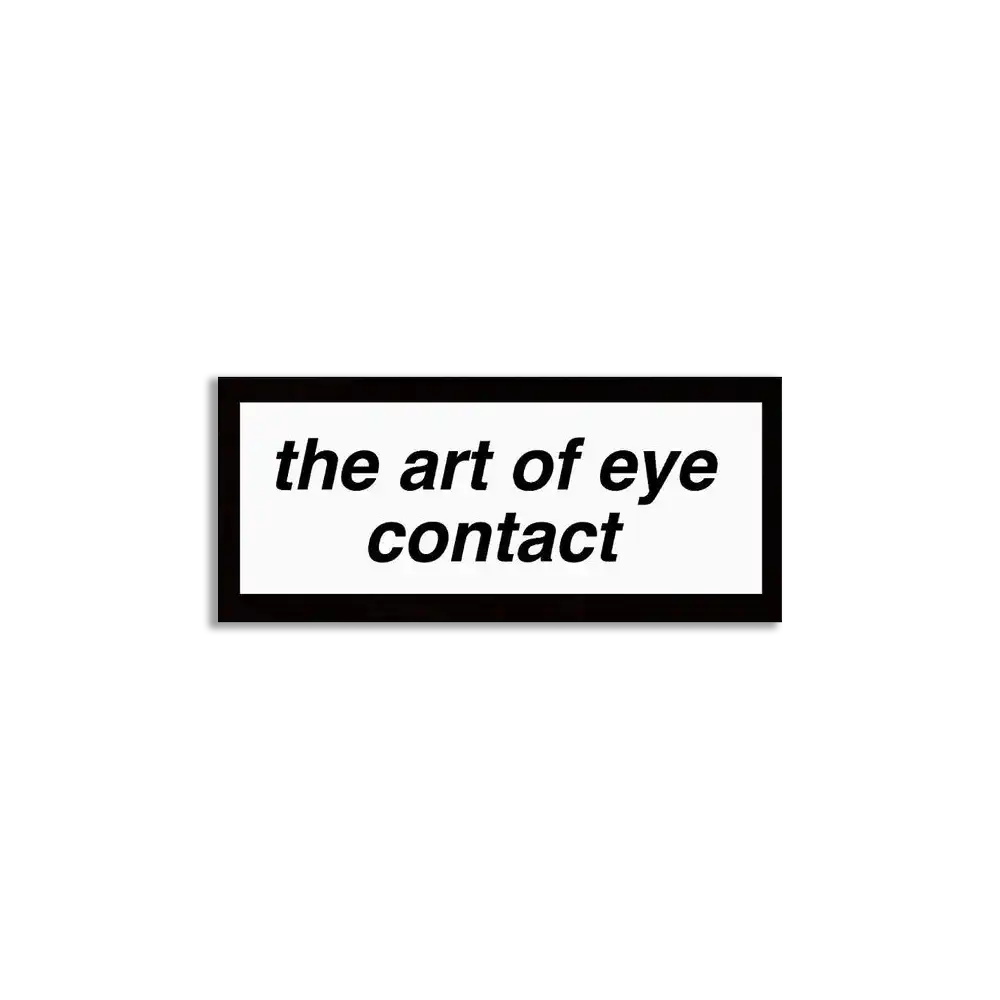 The art of eye contact Sticker