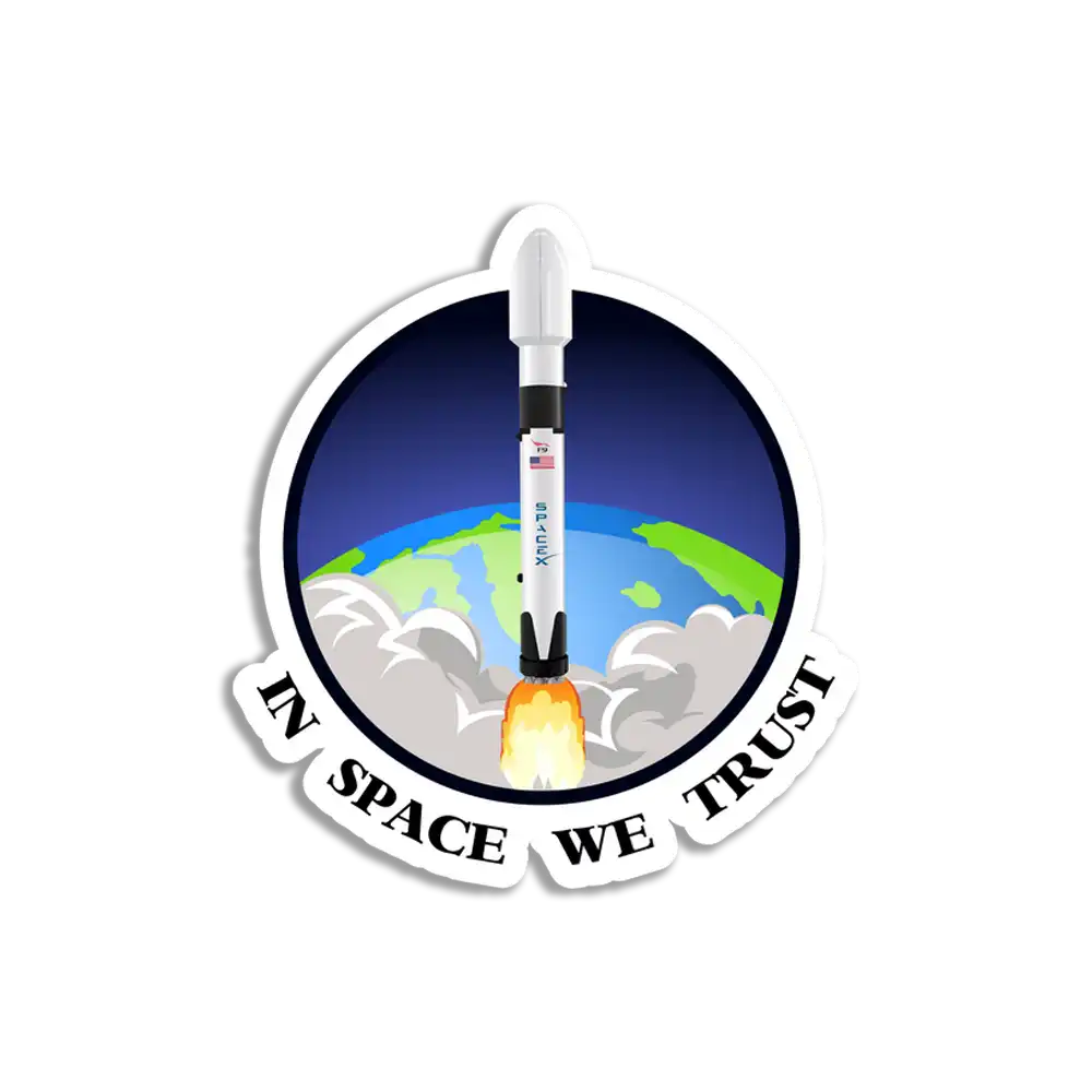 In Space We Trust Sticker
