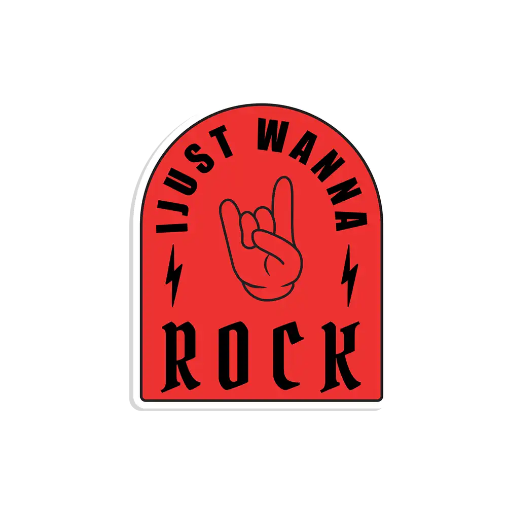 Just Wanna Rock Sticker